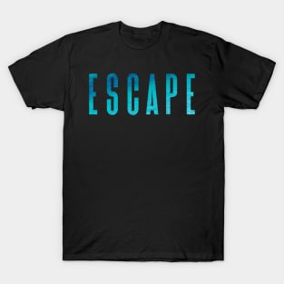 Escape T-Shirt